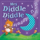 Image for Hey diddle diddle  : a collection of nursery rhymes
