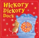 Image for Hickory dickory dock  : a collection of nursery rhymes