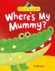 Image for Where&#39;s My Mummy?