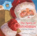 Image for The spirit of Christmas  : a tradition of giving