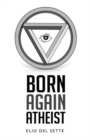 Image for Born Again Atheist