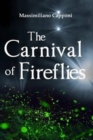 Image for The Carnival of Fireflies