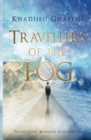 Image for Travellers of the Fog
