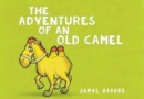 Image for The adventures of an old camel