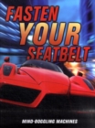 Image for Fasten your seatbelt  : stats and facts, top makes, top models, top speeds