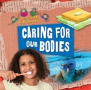 Image for Let&#39;s Find Out About Caring for Our Bodies