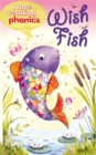 Image for I Love Reading Phonics Level 2: Wish Fish