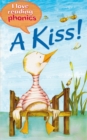 Image for I Love Reading Phonics Level 1: A Kiss!