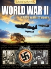 Image for World War II  : a battle against tyranny