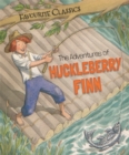 Image for Favourite Classics: The Adventures of Huckleberry Finn