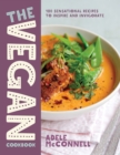 Image for The Vegan Cookbook: Feed your Soul, Taste the Love: 100 of the Best Vegan Recipes