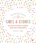 Image for The ultimate book of cakes and cookies  : 365 much-loved classics and new favourites