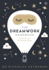 Image for The dreamwork handbook  : transform your life through dreams