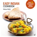 Image for Easy Indian cookbook  : over 70 deliciously simple recipes