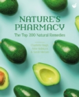 Image for Nature&#39;s pharmacy  : the top 200 natural remedies