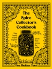 Image for The Spice Collector&#39;s Cookbook