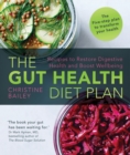 Image for The gut health diet plan  : recipes to restore digestive health and boost wellbeing
