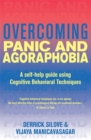 Image for Overcoming panic and agoraphobia  : a self-help guide using cognitive behavioral techniques