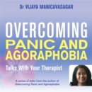 Image for Overcoming Panic and Agoraphobia: Talks With Your Therapist