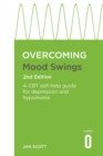 Image for Overcoming mood swings  : a self-help guide using cognitive behavioral techniques