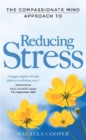 Image for Reducing stress using compassion focused therapy