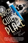 Image for A Bright and Guilty Place