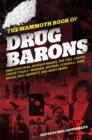 Image for The Mammoth Book of Drug Barons