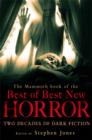 Image for The mammoth book of the best of best new horror: a twenty-year celebration