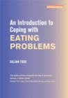 Image for An introduction to coping with eating disorders