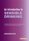 Image for An introduction to sensible drinking