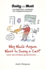 Image for Why would anyone want to swing a cat?