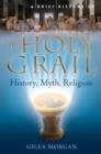 Image for A brief history of the Holy Grail