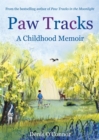 Image for Paw tracks  : a childhood memoir