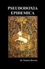 Image for Pseudodoxia Epidemica (Paperback, ed. Wilkins)