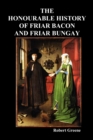 Image for The Honourable Historie of Friar Bacon and Friar Bungay