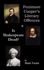 Image for Fenimore Cooper&#39;s Literary Offences &amp; Is Shakespeare Dead?