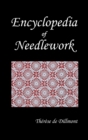 Image for ENCYCLOPEDIA OF NEEDLEWORK (Fully Illustrated)