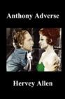 Image for Anthony Adverse Volumes I, II, III (Paperback)