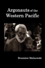 Image for Argonauts of the western Pacific  : an account of native enterprise and adventure in the archipelagoes of Melanesian New Guinea