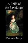 Image for A Child of the Revolution (Paperback)