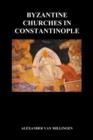 Image for Byzantine Churches In Constantinople (Paperback)