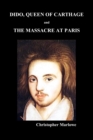 Image for Dido Queen of Carthage and Massacre at Paris (PAPERBACK)