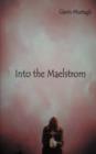 Image for Into the maelstrom