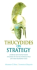 Image for Thucydides on Strategy : Grand Strategies in the Peloponnesian War and Their Relevance Today
