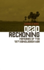 Image for Dead reckoning  : memories of the 1971 Bangladesh War