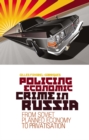 Image for Policing Economic Crime in Russia