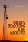 Image for Religious Broadcasting  in the Middle East