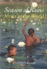 Image for Season of rains  : Africa in the world