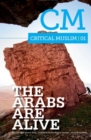 Image for Critical Muslim 01: The Arabs are Alive