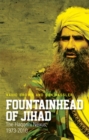 Image for Fountainhead of jihad  : the Haqqani nexus, 1973-2010